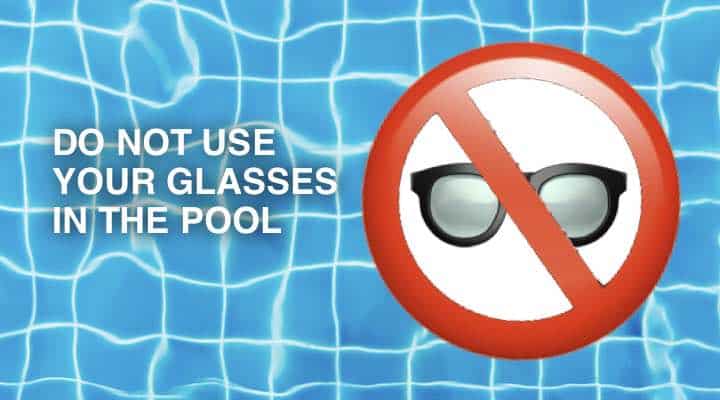 One mistake with my progressive glasses was to wear them in the pool